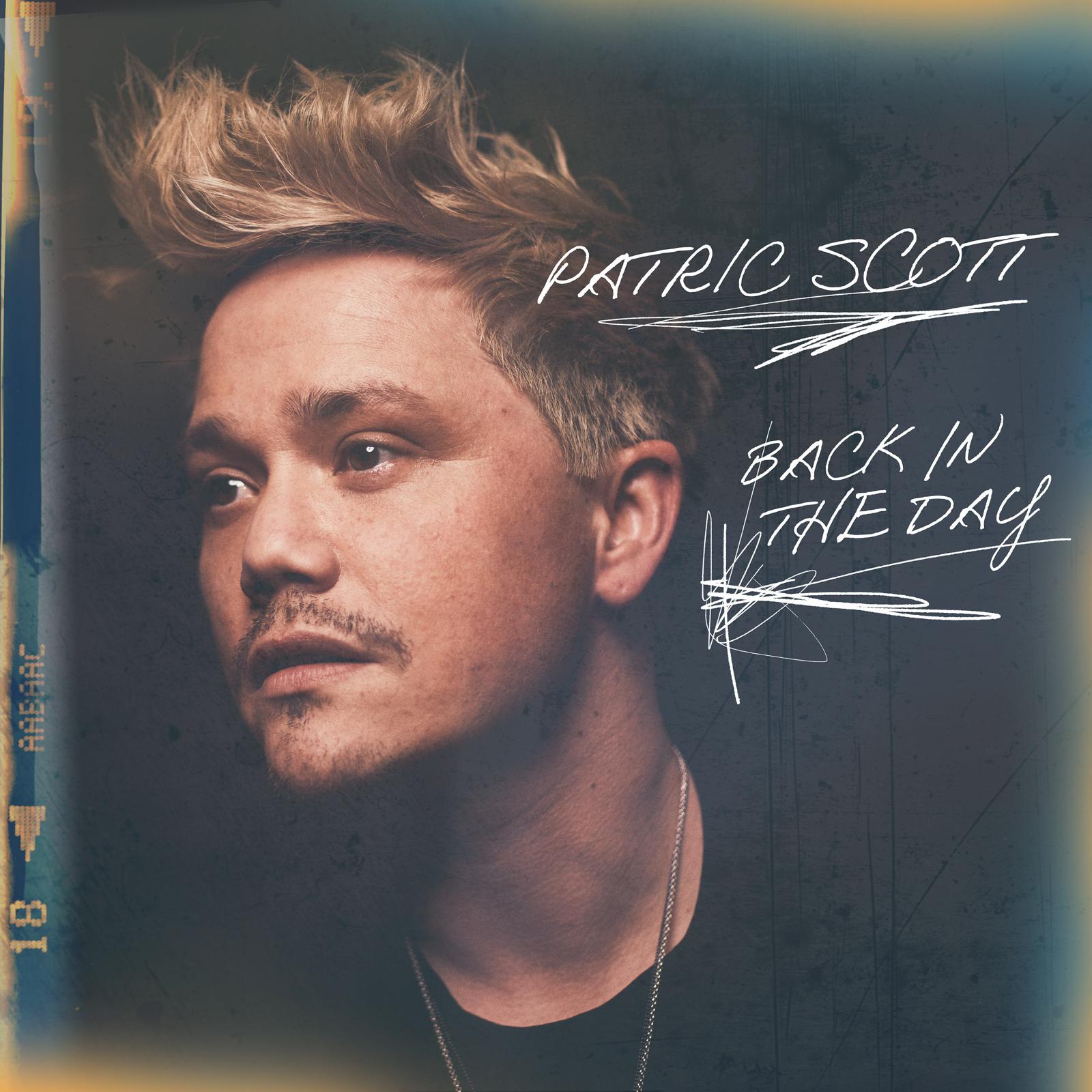 Patric Scott — Back in the Day
